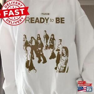 Ready To Be Tour Twice Unisex T Shirt Y2K Classic Sweatshirt